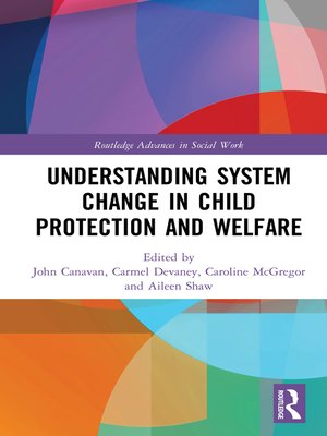 cover image of Understanding System Change in Child Protection and Welfare